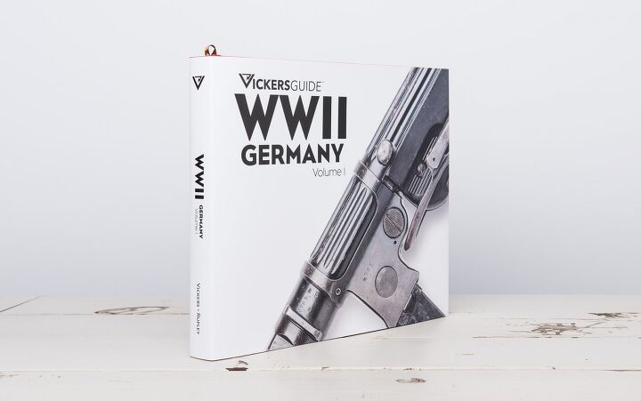 Vickers Guide Wwii Germany Vol 1 The Firearm Blog