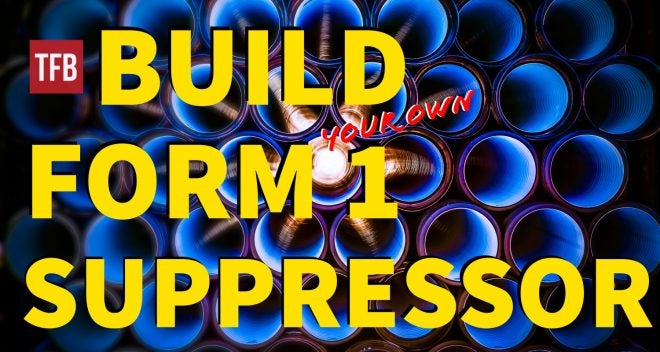 SILENCER SATURDAY #121: Build Your Own Form 1 Suppressor - Part 1