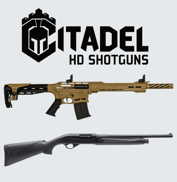 Citadel shotguns will now be available through MGE Wholesale and Orion Wholesale.
