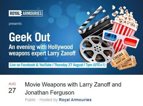 Watch Hollywood gun guru Larry Zanoff share his expertise via Facebook and YouTube on August 22nd.