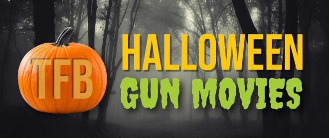 Halloween Movies for Shooters Gun Choice in Horror Films