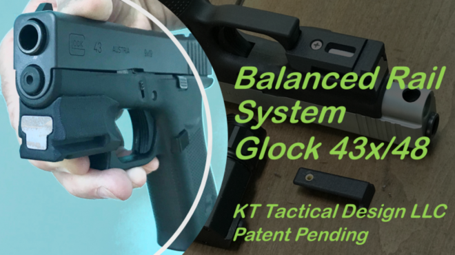 The Balanced Rail System for the Glock 43X/48 from KT Tactical Design