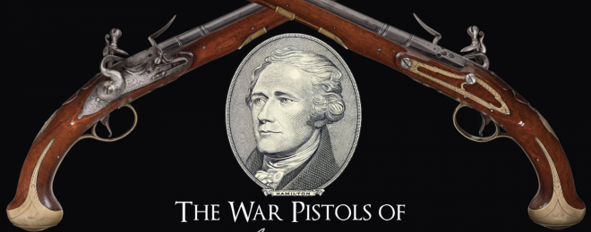 Alexander Hamilton Pistols to be Auctioned at RIAC