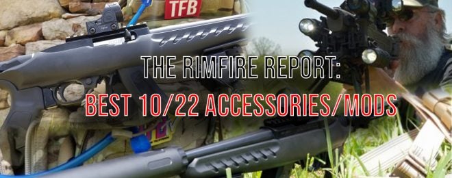 The Rimfire Report: The 3 Best Accessories/Mods to Add to your 10/22
