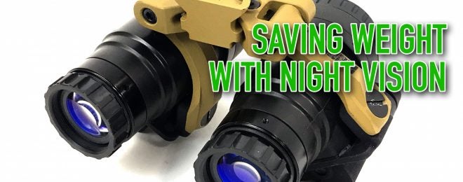 Friday Night Lights: Saving Weight With Night Vision