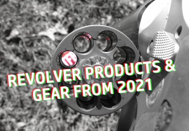 Recapping 2021 Revolvers & Gear