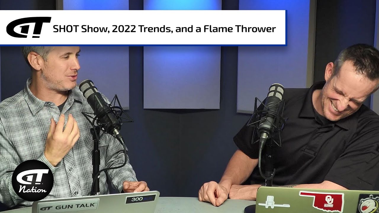 TFB Podcast Roundup 28: Post SHOT Show 2022 Wrap-Up