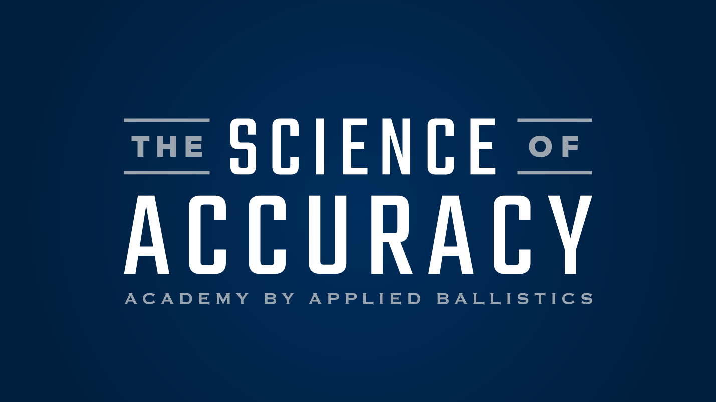 The Science of Accuracy Academy Announced by Applied BallisticsThe