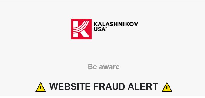 Kalashnikov USA Website Fraud Alert