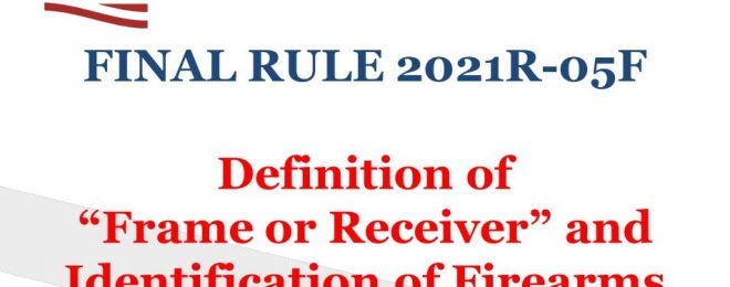 ATF Final Rule 2021R-05F (aka 80% Receiver Rule) Explained