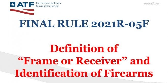 ATF Final Rule 2021R-05F (aka 80% Receiver Rule) Explained