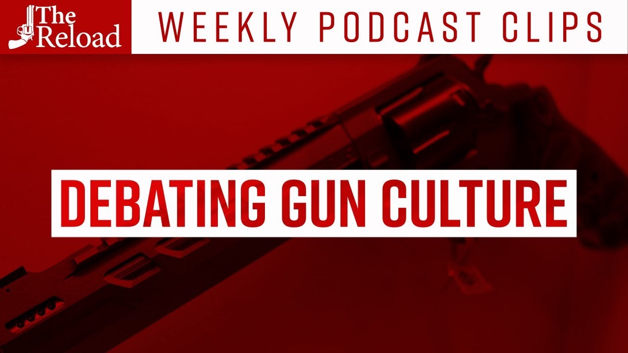TFB Podcast Roundup 101: Gun Culture & Used Guns?