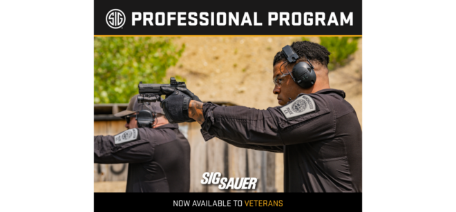 SIG SAUER has announced the expansion of their Professional Program to include all honorably-discharged veterans.